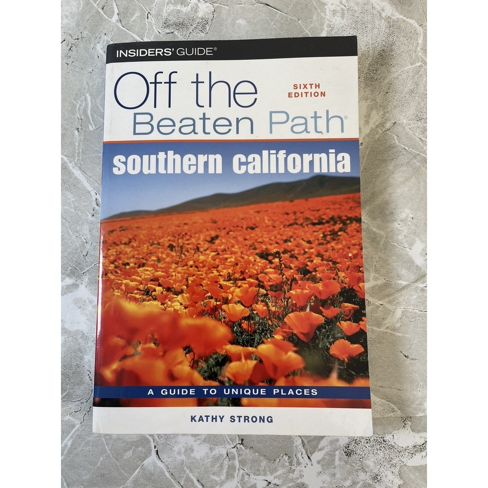 Off the Beaten Path Ser.: Southern California off the Beaten Path by Strong